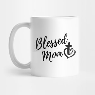 BLESSED MOM Mug